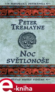 Levně Noc světlonoše - Peter Tremayne
