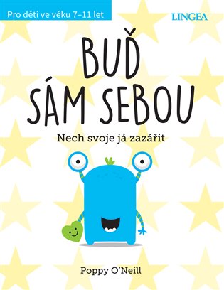 Buď sám sebou - Poppy O´Neill