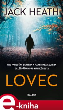 Levně Lovec - Jack Heath