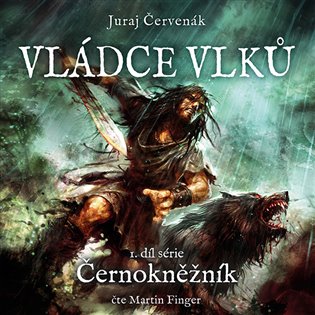 Vládce vlků, mp3 - Juraj Červenák