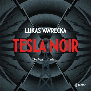 Tesla Noir - Lukáš Vavrečka