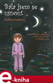 Levně Bála jsem se usnout - Barbora Janáková