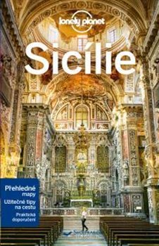 Levně Sicílie - Lonely Planet - Gregor Clark, Christian Bonetto, Brett Atkinson, Nicola Williams