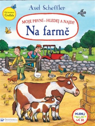 Moje první - hledej a najdi! Na farmě - Alex Scheffler