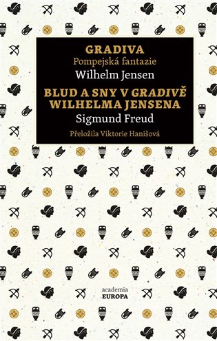 Gradiva / Blud a sny v Gradivě Wilhelma Jensena - Wilhelm Jensen, Sigmund Freud