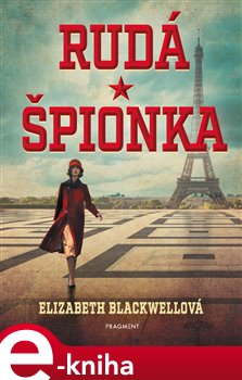 Levně Rudá špionka - Elizabeth Blackwellová