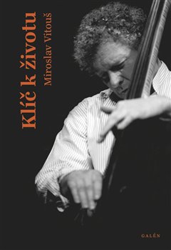 Levně Klíč k životu - Miroslav Vitouš