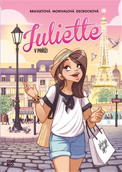 Levně Juliette v Paříži - Rose-Line Brassetová, Lisette Morivalová