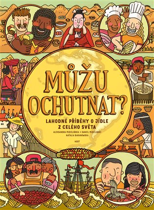 Můžu ochutnat? - Aleksandra Mizielińska, Daniel Mizieliński