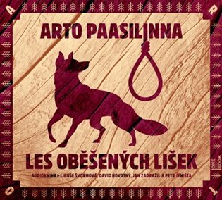 Les oběšených lišek - Arto Paasilinna