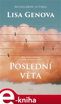 Levně Poslední věta - Lisa Genova