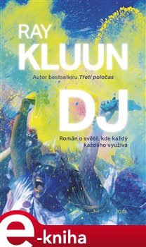 Levně DJ - Ray Kluun