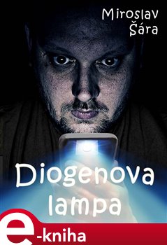 Levně Diogenova lampa - Miroslav Šára