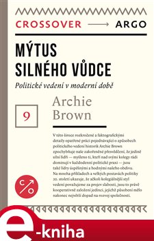 Levně Mýtus silného vůdce - Archie Brown