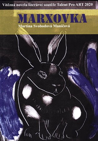 Marxovka - Martina Svobodová