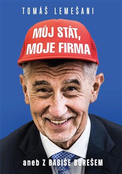 Můj stát, moje firma aneb Z Babiše Burešem koupíte na Kosmas.cz