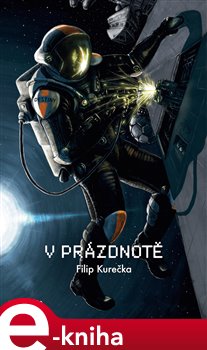 Levně V prázdnotě - Filip Kurečka