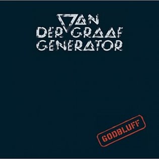 Van Der Graaf Generator: Godbluff (2CD+DVD) - Van Der Graaf Generator