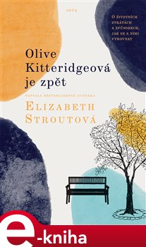 Levně Olive Kitteridgeová je zpět - Elizabeth Stroutová
