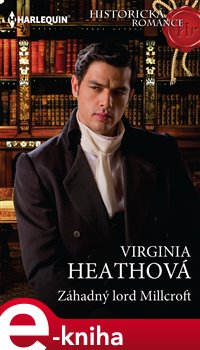 Levně Záhadný lord Millcroft - Virginia Heathová