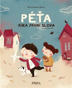 Levně Péťa říká první slova - Marta Galewska-Kustra