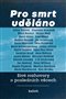 Pro smrt uděláno