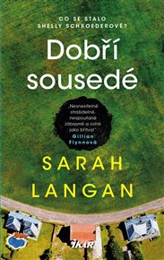 Dobří sousedé - Sarah Langan