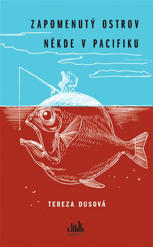 Zapomenutý ostrov někde v Pacifiku - Tereza Dusová