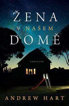 Levně Žena v našem domě - Andrew Hart