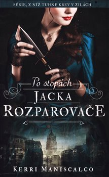 Po stopách Jacka Rozparovače koupíte na Kosmas.cz