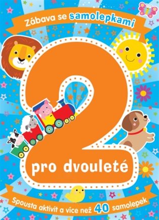 Zábava se samolepkami pro dvouleté - Svojtka & Co.