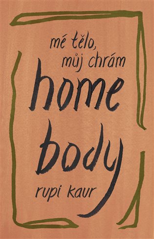 Home Body - Rupi Kaur