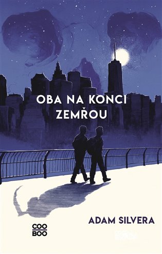 Oba na konci zemřou - Adam Silvera