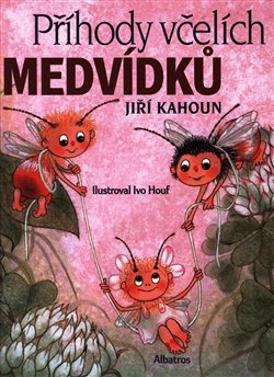 Levně Příhody včelích medvídků - Jiří Kahoun