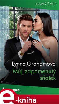 Levně Můj zapomenutý sňatek - Lynne Grahamová