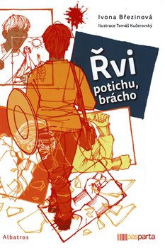 Levně Řvi potichu, brácho - Ivona Březinová