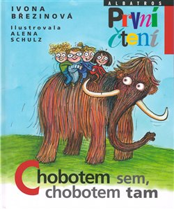 Levně Chobotem sem, chobotem tam - Ivona Březinová