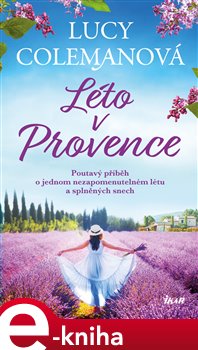 Levně Léto v Provence - Lucy Colemanová