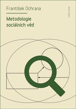 Levně Metodologie sociálních věd - František Ochrana