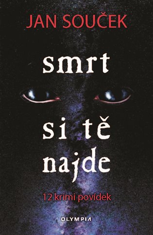 Smrt si tě najde - Jan Souček