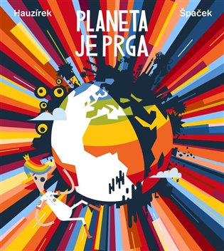 Planeta je prga - Petr Hauzírek