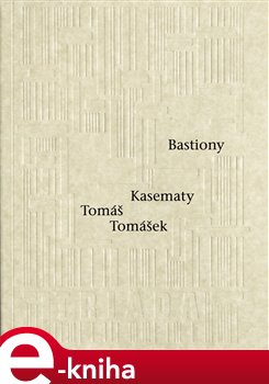Levně Bastiony Kasematy - Tomáš Tomášek e-kniha