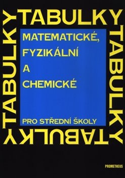 Levně Matematické, fyzikální a chemické tabulky pro střední školy - Jiří Mikulčák