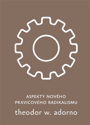 Aspekty nového pravicového radikalismu - Theodor W. Adorno
