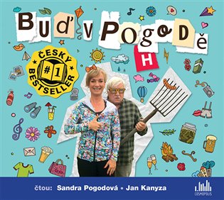 Buď v pogodě - Richard Pogoda, Sandra Pogodová