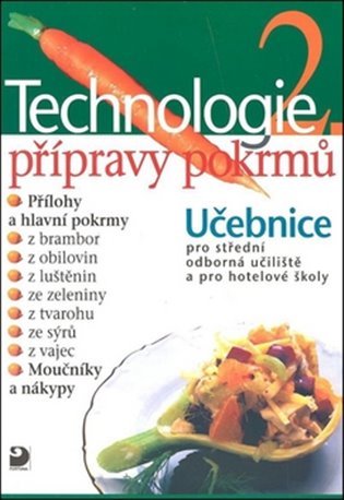 Technologie přípravy pokrmů 2 - Hana Sedláčková
