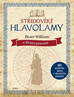 Levně Středověké hlavolamy – bratr William a Brána poznání - Philip Kiefer