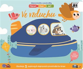 Připravit, pozor, jeď! - Ve vzduchu: Zábavná knížka s puzzle dílky - 