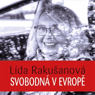 Svobodná v Evropě, mp3 - Lída Rakušanová