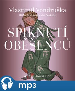 Levně Spiknutí oběšenců - Vlastimil Vondruška
